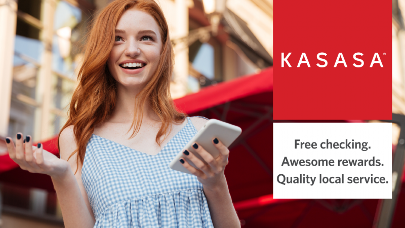 Kasasa free checking. awesome rewards. quality local service.